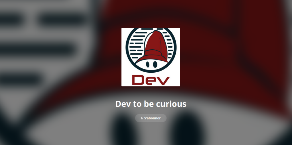 Dev to be curious
